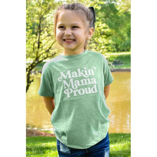 Green Kids Making Mama Proud Print Tee Green Kids Making Mama Proud Print Tee
