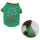 Dog shirt Dog Christmas T-shirt Pet T-shirt Dogs Christmas T-Shirt Summer Dog T-shirt Pet Dogs Clothing Christmas Dog Clothing Polyester T-shirt Puppy Costume Dog shirt Dog Christmas T-shirt Pet T-shirt Dogs Christmas T-Shirt Summer Dog T-shirt Pet Dogs Clothing Christmas Dog Clothing Polyester T-shirt Puppy Costume