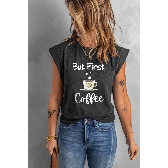 Gray But First Coffee Graphic Cap Sleeve Tee Gray But First Coffee Graphic Cap Sleeve Tee